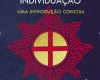  Introdução a Jung e o Caminho da Individuação